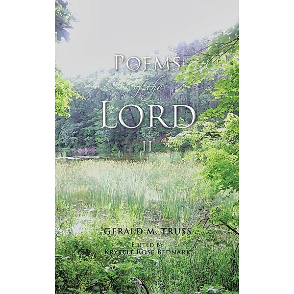 Poems of the Lord, Gerald M. Truss
