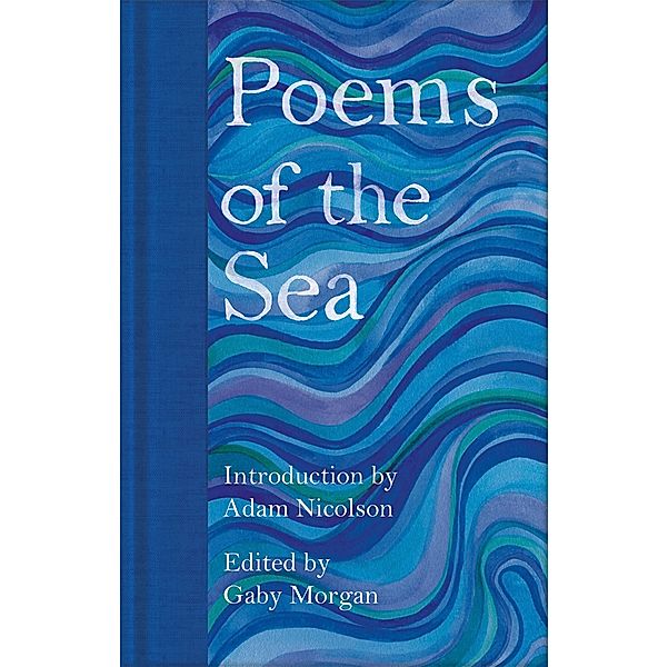 Poems of the Sea / Macmillan Collector's Library