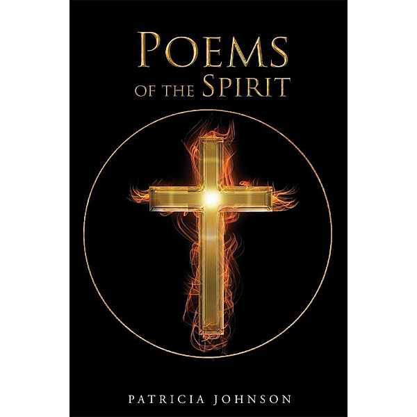 Poems of the Spirit, Patricia Johnson