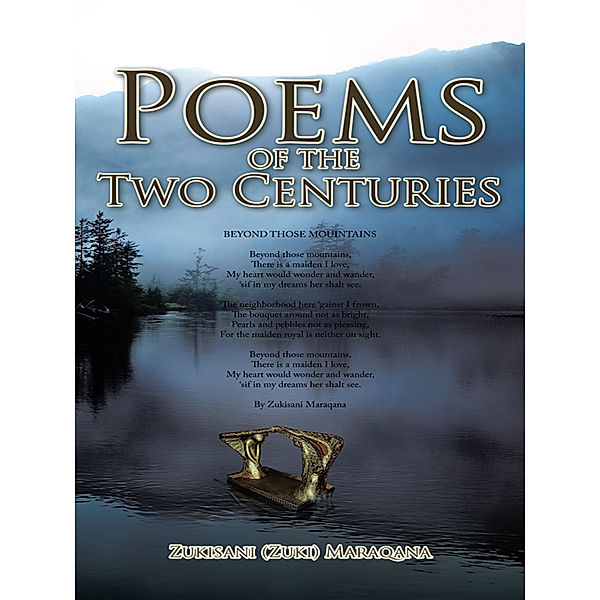 Poems of the Two Centuries, Zukisani (Zuki) Maraqana