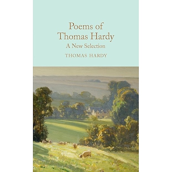 Poems of Thomas Hardy, Thomas Hardy