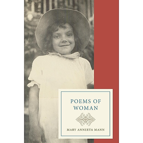 Poems of Woman, Mary Anneeta Mann