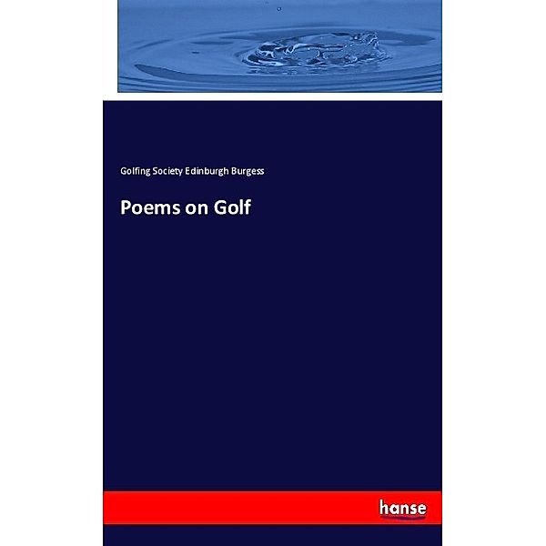 Poems on Golf, Golfing Society Edinburgh Burgess