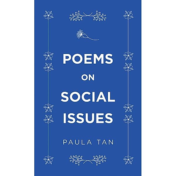 Poems on Social Issues, Paula Tan