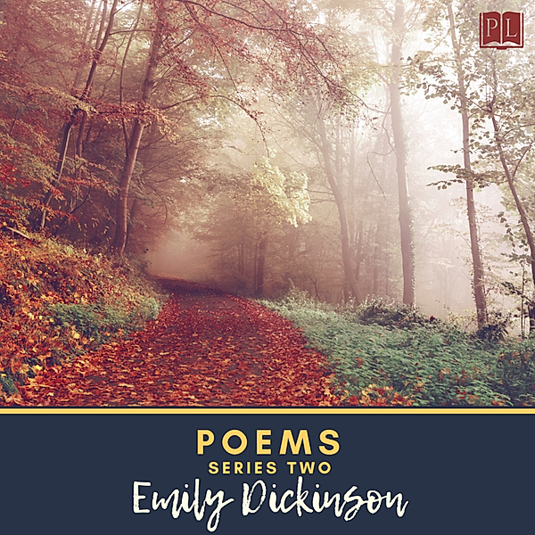 Poems: Series Two, Emily Dickinson