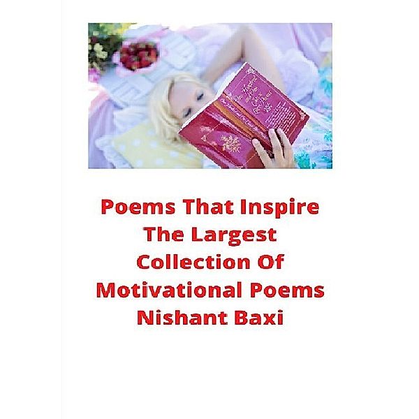 Poems That Inspire, Nishant Baxi
