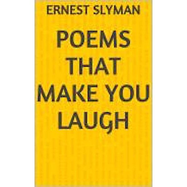 Poems That Make You Laugh, Ernest Slyman