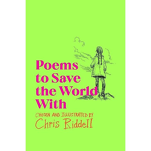 Poems to Save the World With, Chris Riddell