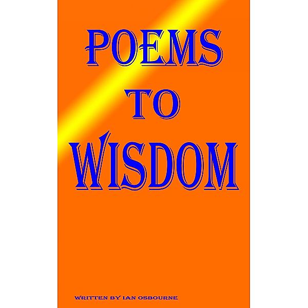 Poems to Wisdom, Ian Osbourne