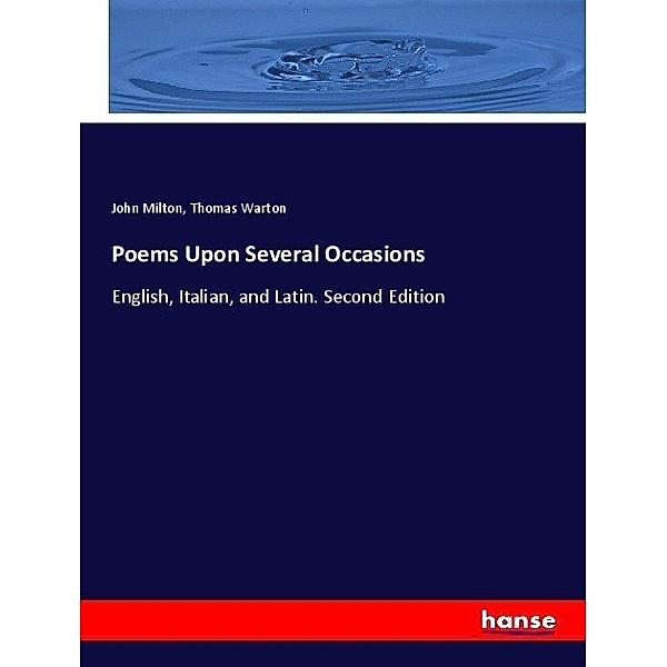 Poems Upon Several Occasions, John Milton, Thomas Warton
