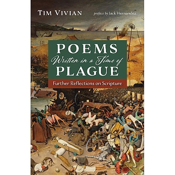 Poems Written in a Time of Plague, Tim Vivian