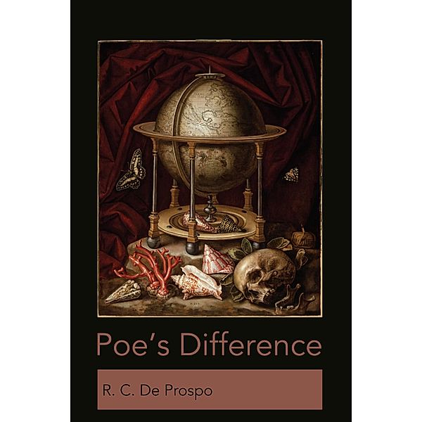 Poe's Difference, R. C. De Prospo