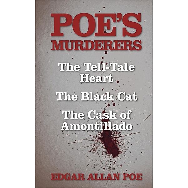 Poe's Murderers, Edgar Allan Poe