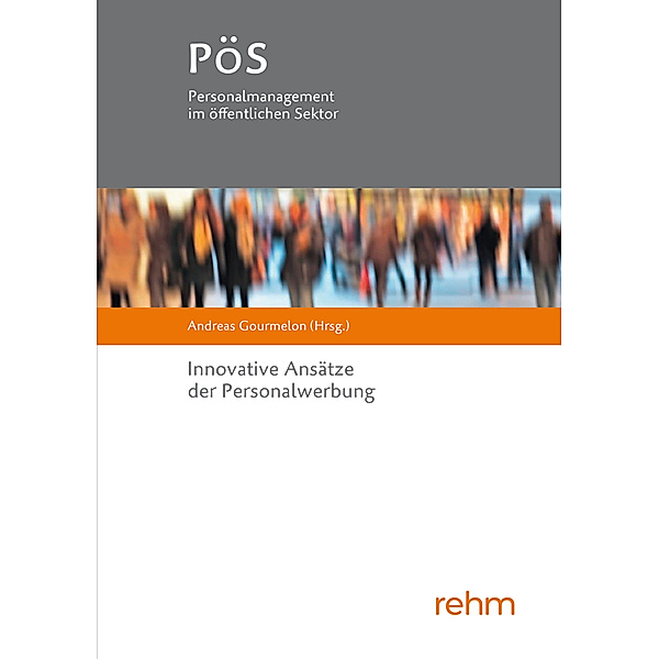 PöS - Personalmanagement im öffentlichen Sektor / Innovative Ansätze der Personalwerbung