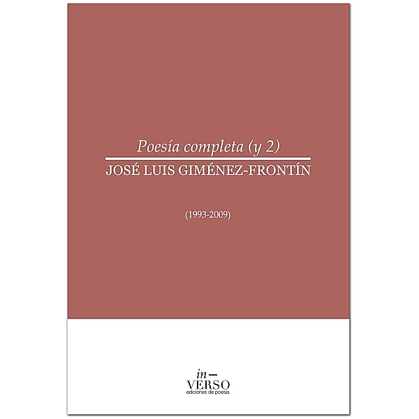Poesía completa 2 / Poesía completa Bd.2, José Luis Giménez-Frontín