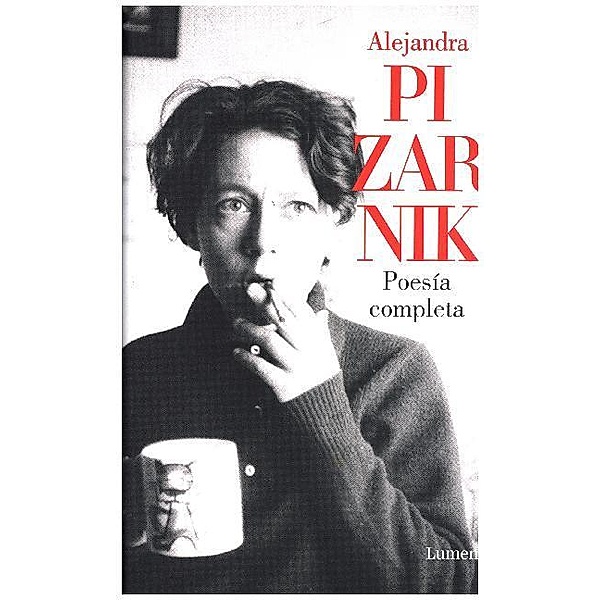 Poesía completa, Alejandra Pizarnik