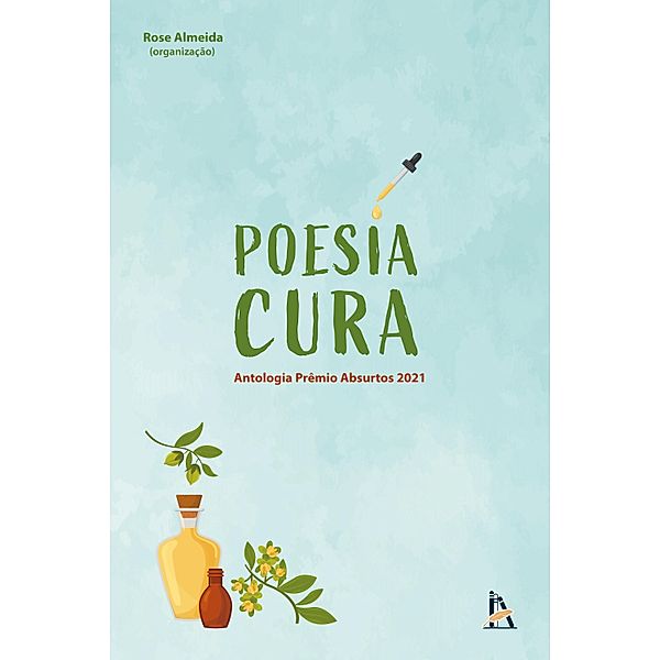 Poesia Cura, Rose Almeida