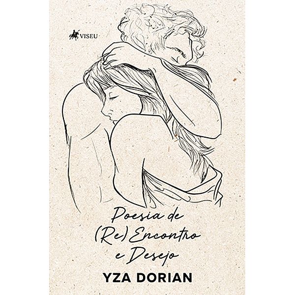Poesia de (Re)Encontro e Desejo, Yza Dorian