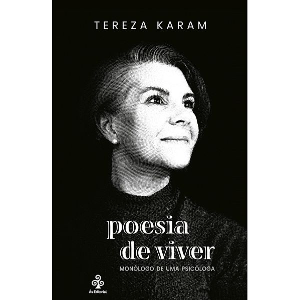 Poesia de viver, Tereza Karam