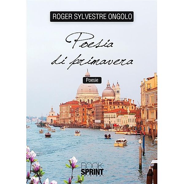 Poesia di primavera, Roger Sylvestre Ongolo