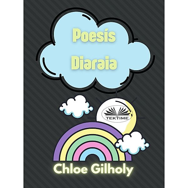 Poesía Diaria, Chloe Gilholy