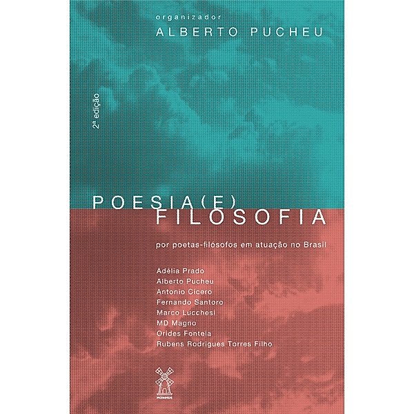 Poesia (e) filosofia, Alberto Pucheu, Orides Fontela, Antonio Cicero, Adélia Prado