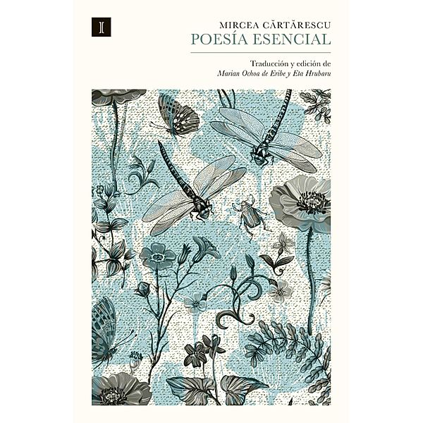 Poesía esencial / Impedimenta Poética Bd.1, Mircea Cartarescu