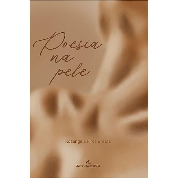 Poesia na pele, Rosângela Pires Brêtas