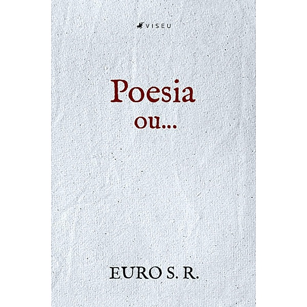 Poesia ou, Euro S. R.