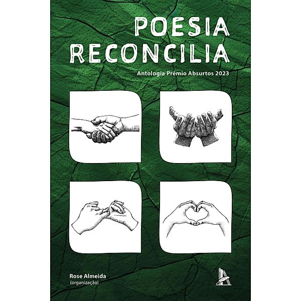 Poesia Reconcilia, Rose Almeida