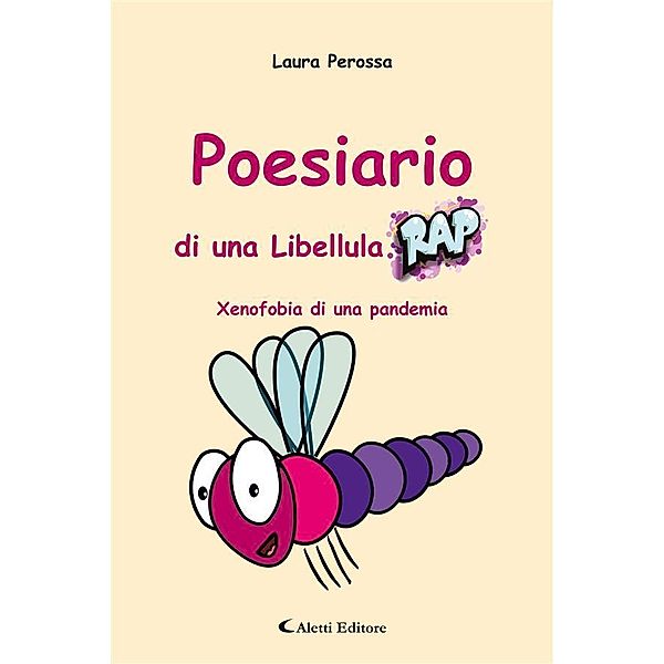 Poesiario di una Libellula rap, Laura Perossa