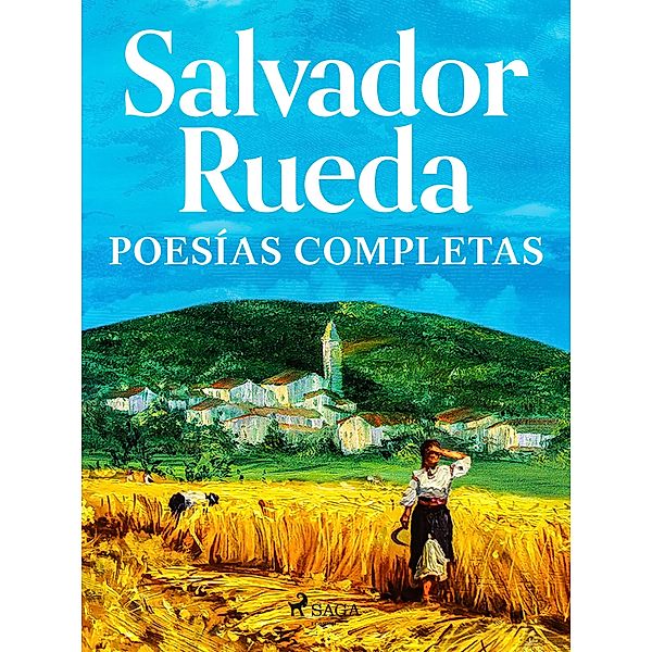 Poesías Completas, Salvador Rueda