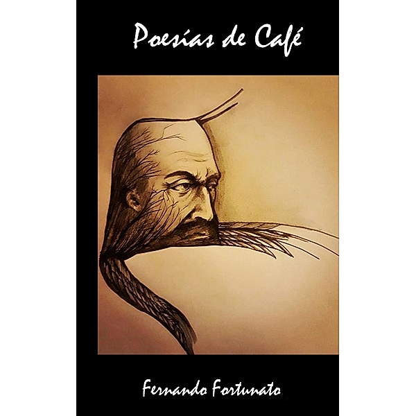 Poesias de Cafe, Fernando Fortunato
