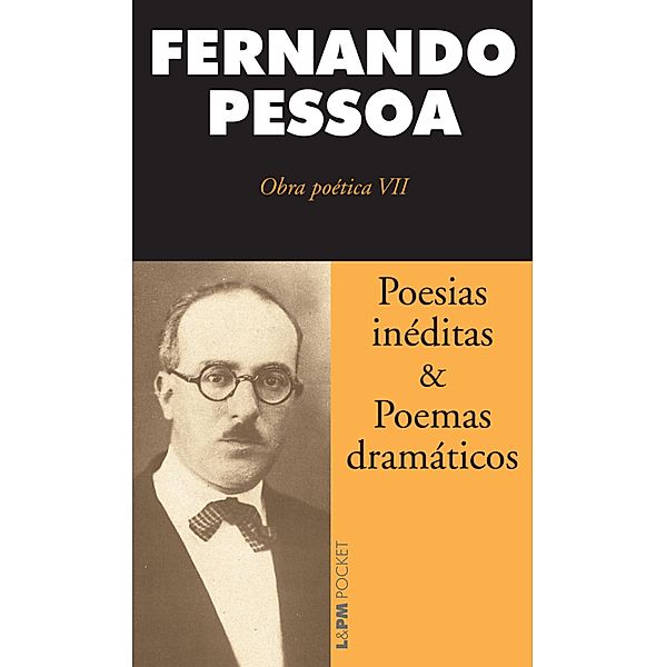 Poesias inéditas e poemas dramáticos, Fernando Pessoa