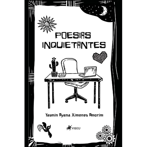 Poesias Inquietantes, Yasmin Ayana Ximenes Amorim