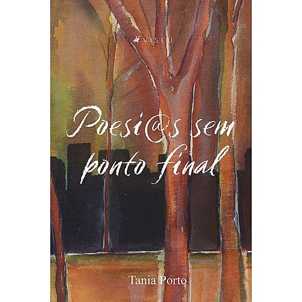 Poesias sem ponto final, Tania Porto