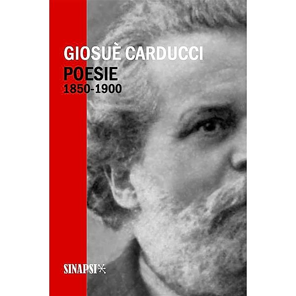 Poesie 1850-1900, Giosuè Carducci