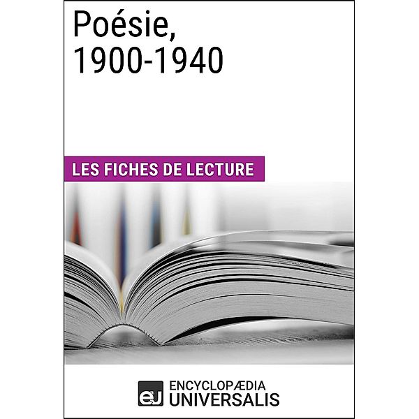 Poésie, 1900-1940, Encyclopaedia Universalis