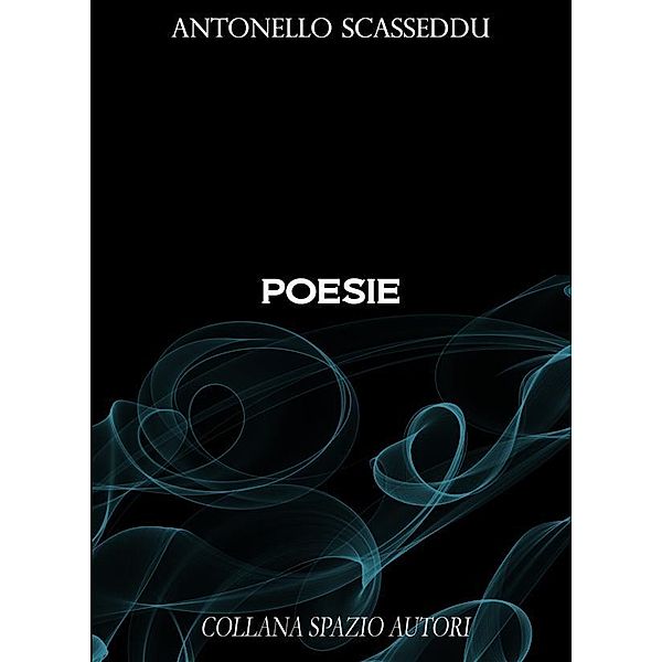 Poesie, Antonello Scasseddu