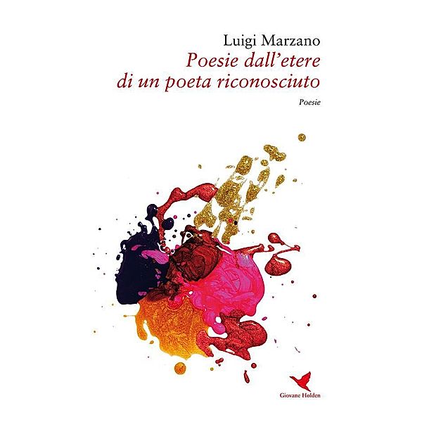 Poesie dall'etere di un poeta riconosciuto, Luigi Marzano