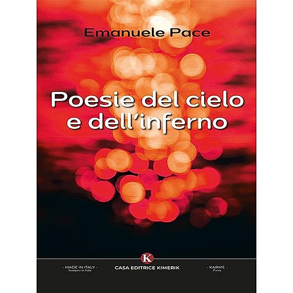 Poesie del cielo e dell'inferno, Emanuele Pace