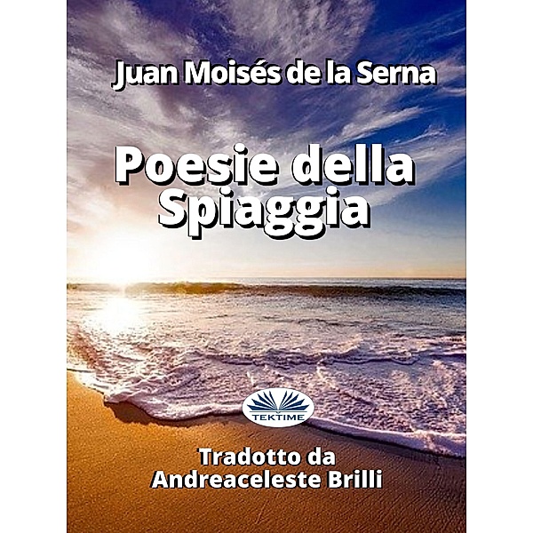 Poesie Della Spiaggia, Juan Moisés de La Serna