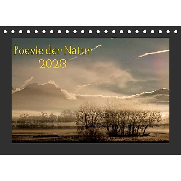 Poesie der Natur (Tischkalender 2023 DIN A5 quer), Kirsten Karius