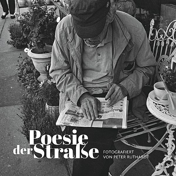 Poesie der Strasse, Peter Ruthardt