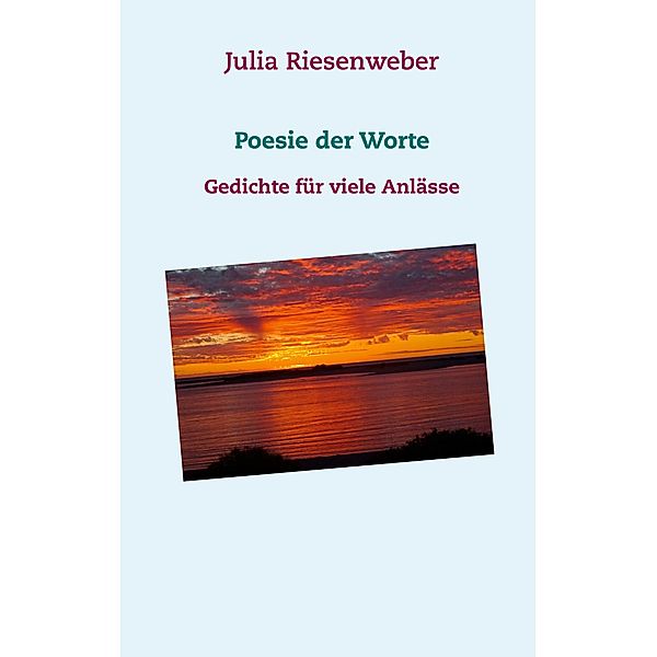 Poesie der Worte, Julia Riesenweber