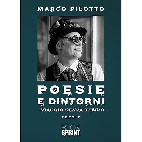 Poesie e dintorni, Marco Pilotto
