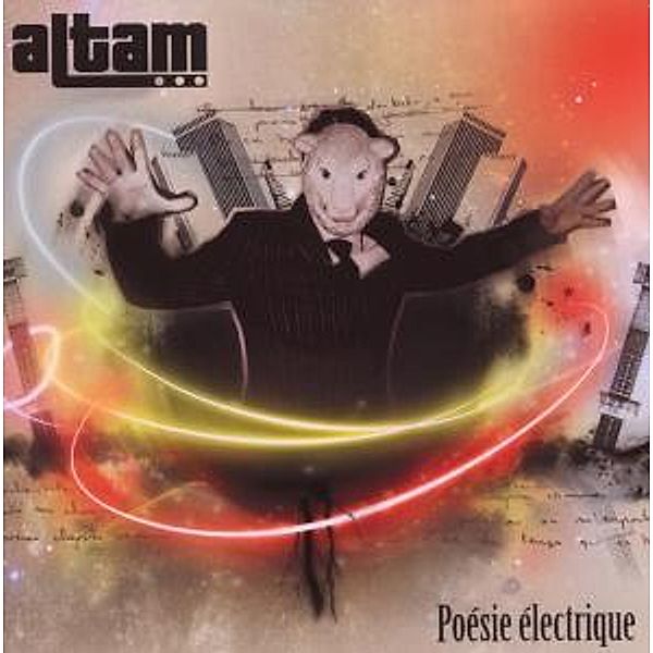 Poesie Electrique, Altam