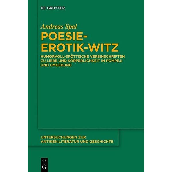 Poesie-Erotik-Witz / Untersuchungen zur antiken Literatur und Geschichte Bd.122, Andreas Spal