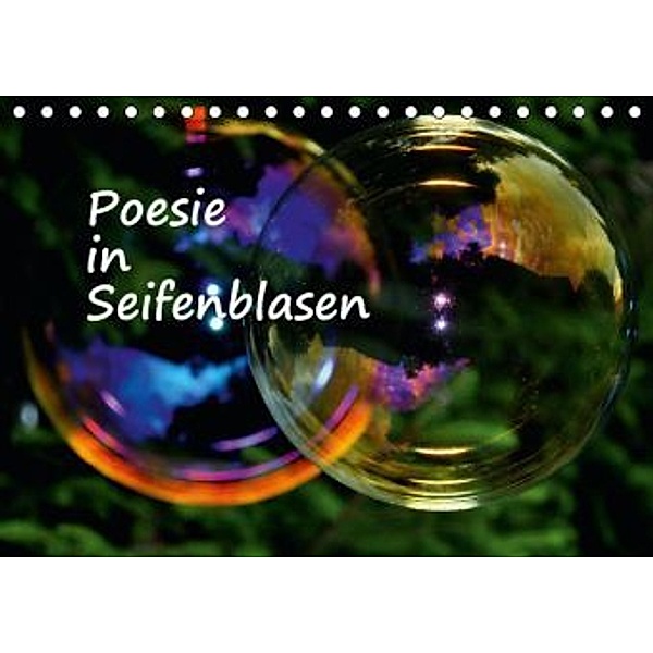Poesie in Seifenblasen (Tischkalender 2015 DIN A5 quer), Eduard Tkocz