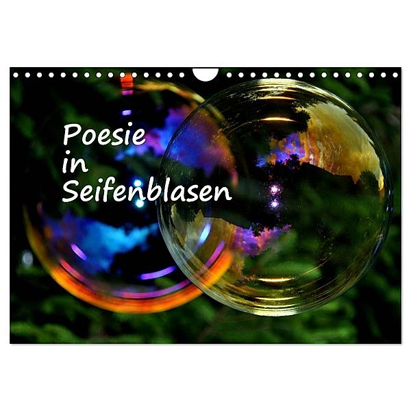 Poesie in Seifenblasen (Wandkalender 2024 DIN A4 quer), CALVENDO Monatskalender, Eduard Tkocz